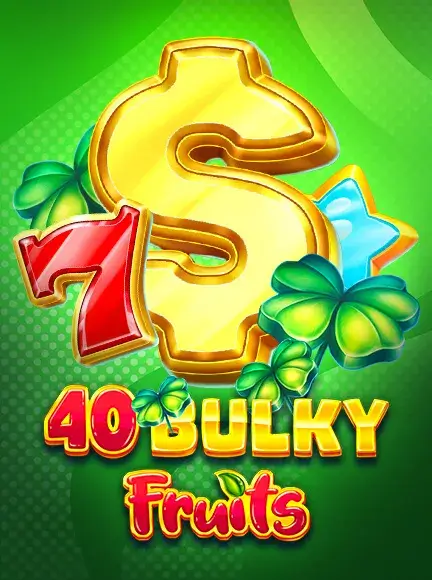 Bulky Fruits slot